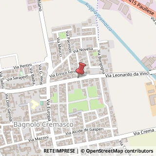 Mappa Via Leonardo da Vinci, 27/d, 26010 Bagnolo Cremasco, Cremona (Lombardia)